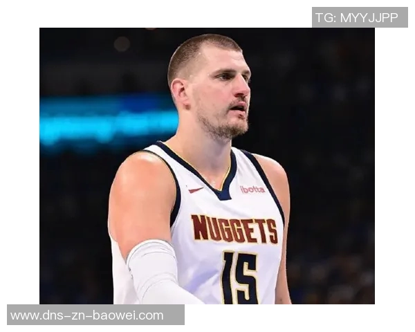 约基奇拒绝今夏续约希望留在掘金明夏可获7700万合同 约基奇拒绝今夏续约希望留在掘金明夏可获7700万合同